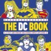 The DC Book – Explore the Ultimate Guide to the DC Universe | DK Publishing