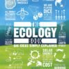 The Ecology Book – A Thought-Provoking Guide to the Natural World and Our Place Within It | DK Publishing