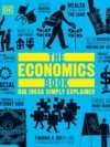 The Economics Book – Big Ideas Made Simple | DK Publishing