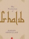 The Evolution of Ghalib by Hasan Abdullah – An Insightful Journey Through the Life and Poetry of a Literary Icon | Rupa Publications