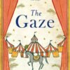 The Gaze by Elif Shafak – A Bold Exploration of Beauty, Obsession, and Power | Penguin Publications