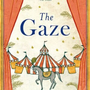 The Gaze by Elif Shafak – A Bold Exploration of Beauty, Obsession, and Power | Penguin Publications