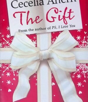 The Gift by Cecelia Ahern – A Heartwarming Tale of Time, Redemption, and Second Chances | Harper Collins