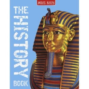 The History Book by Philip Steel – A Captivating Chronicle of the World's Greatest Events | Miles Kelly