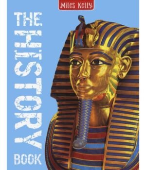 The History Book by Philip Steel – A Captivating Chronicle of the World's Greatest Events | Miles Kelly