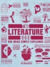 The Literature Book – An Essential Guide to the World’s Greatest Stories | DK Publishing