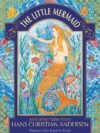 The Little Mermaid and Other Tales from Hans Christian Andersen – Timeless Fairy Tales Beautifully Retold | Armadillo Books