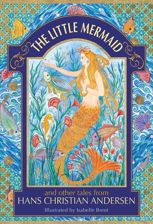 The Little Mermaid and Other Tales from Hans Christian Andersen – Timeless Fairy Tales Beautifully Retold | Armadillo Books