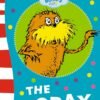 The Lorax by Dr. Seuss – A Timeless Tale of Environmentalism and Responsibility | Harper Collins