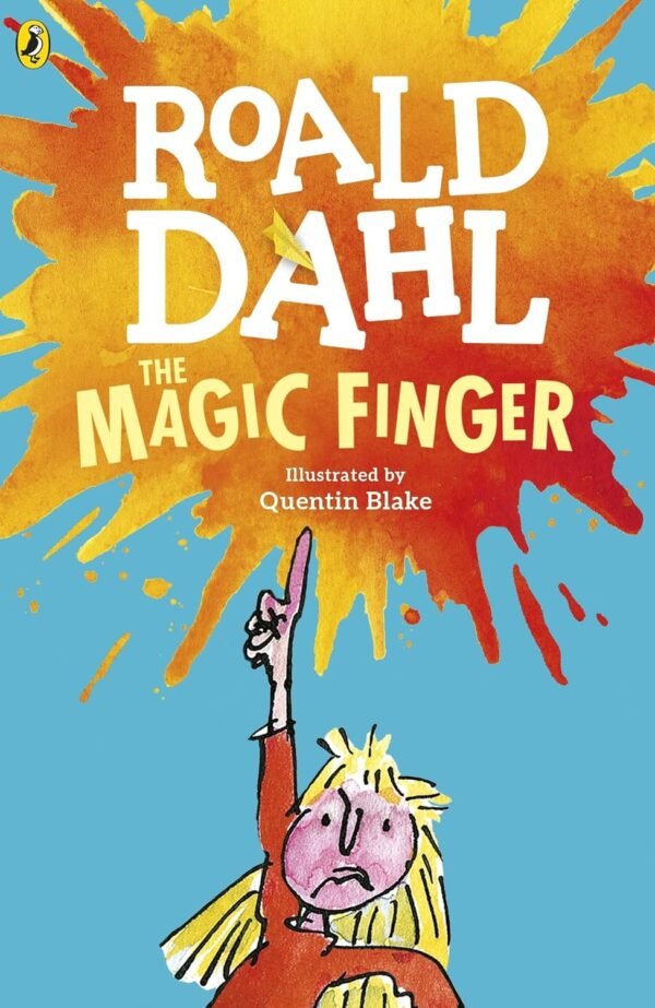 The Magic Finger by Roald Dahl – A Whimsical Tale of Justice and Imagination | Puffin Books, Penguin Publications