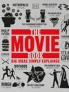 The Movie Book – A Definitive Guide to the Greatest Films Ever Made | DK Publishing