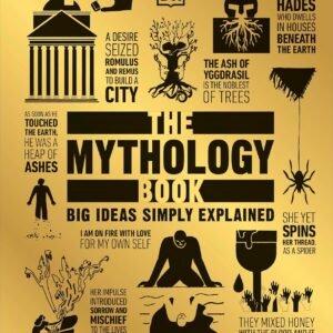 The Mythology Book – An Essential Guide to Legendary Myths from Around the World | DK Publishing