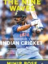 The Nine Waves by Mihir Bose – A Rich Tapestry of Indian History and Myth | Aleph Publications
