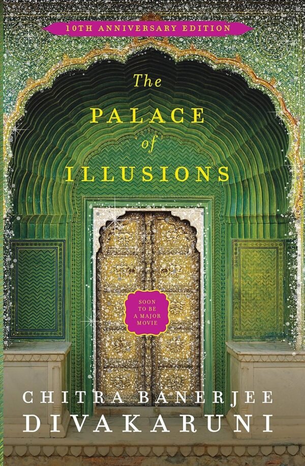 The Palace of Illusions by Chitra Banerjee Divakaruni – A Mesmerizing Retelling of the Mahabharata Through a Woman’s Eyes | Pan Macmillan