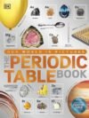 The Periodic Table Book – A Visual Guide to the Elements | DK Publishing