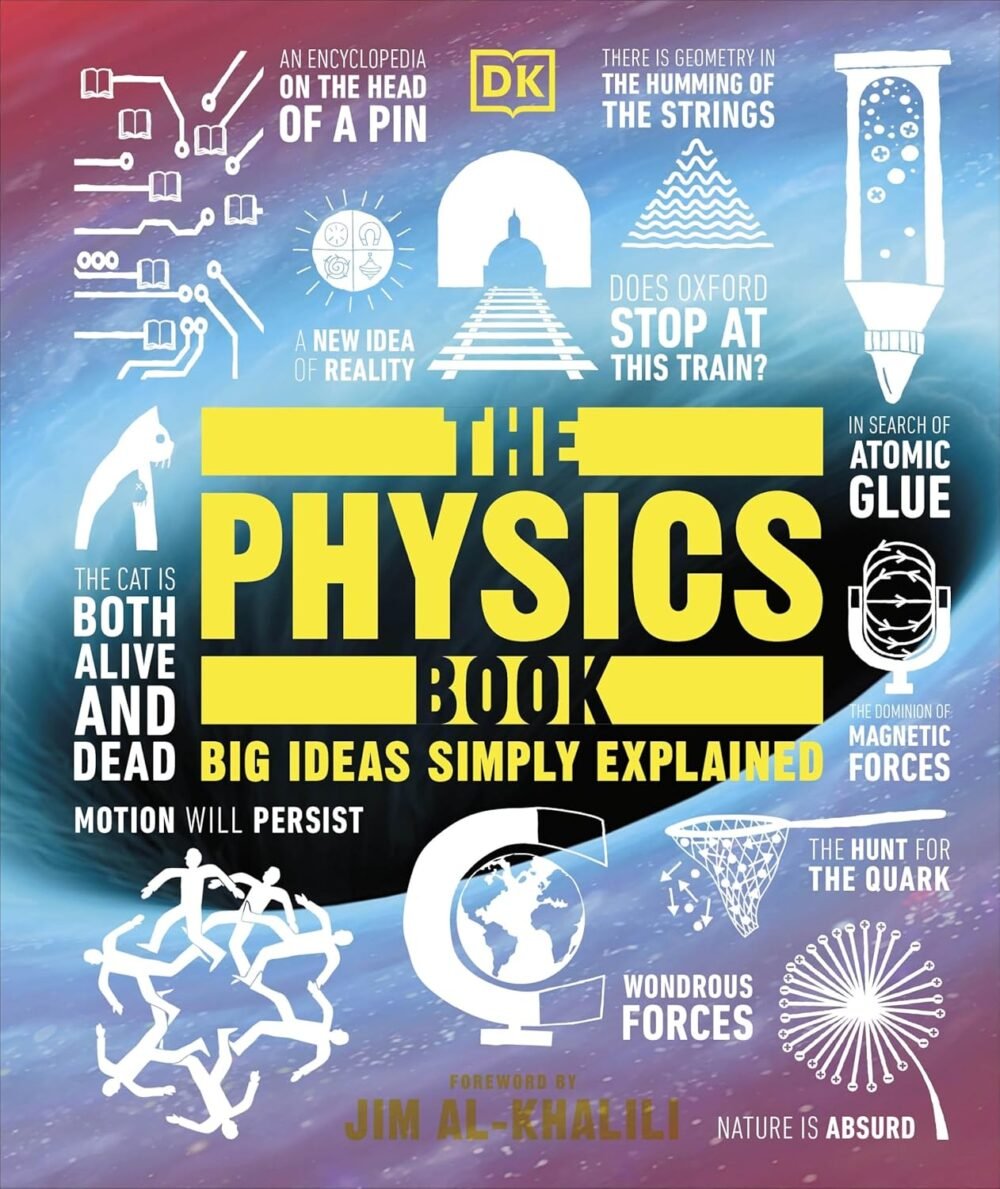 The Physics Book – Big Ideas Simply Explained | DK Publishing