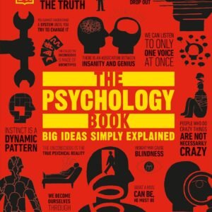 The Psychology Book – Big Ideas Simply Explained | DK Publishing