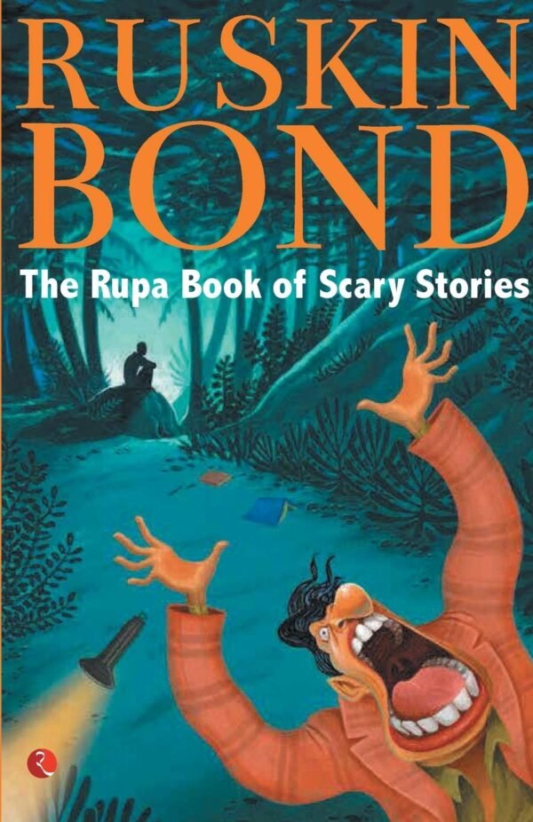 The Rupa Book of Scary Stories by Ruskin Bond – Spine-Chilling Tales from India’s Master of Storytelling | Rupa Publications