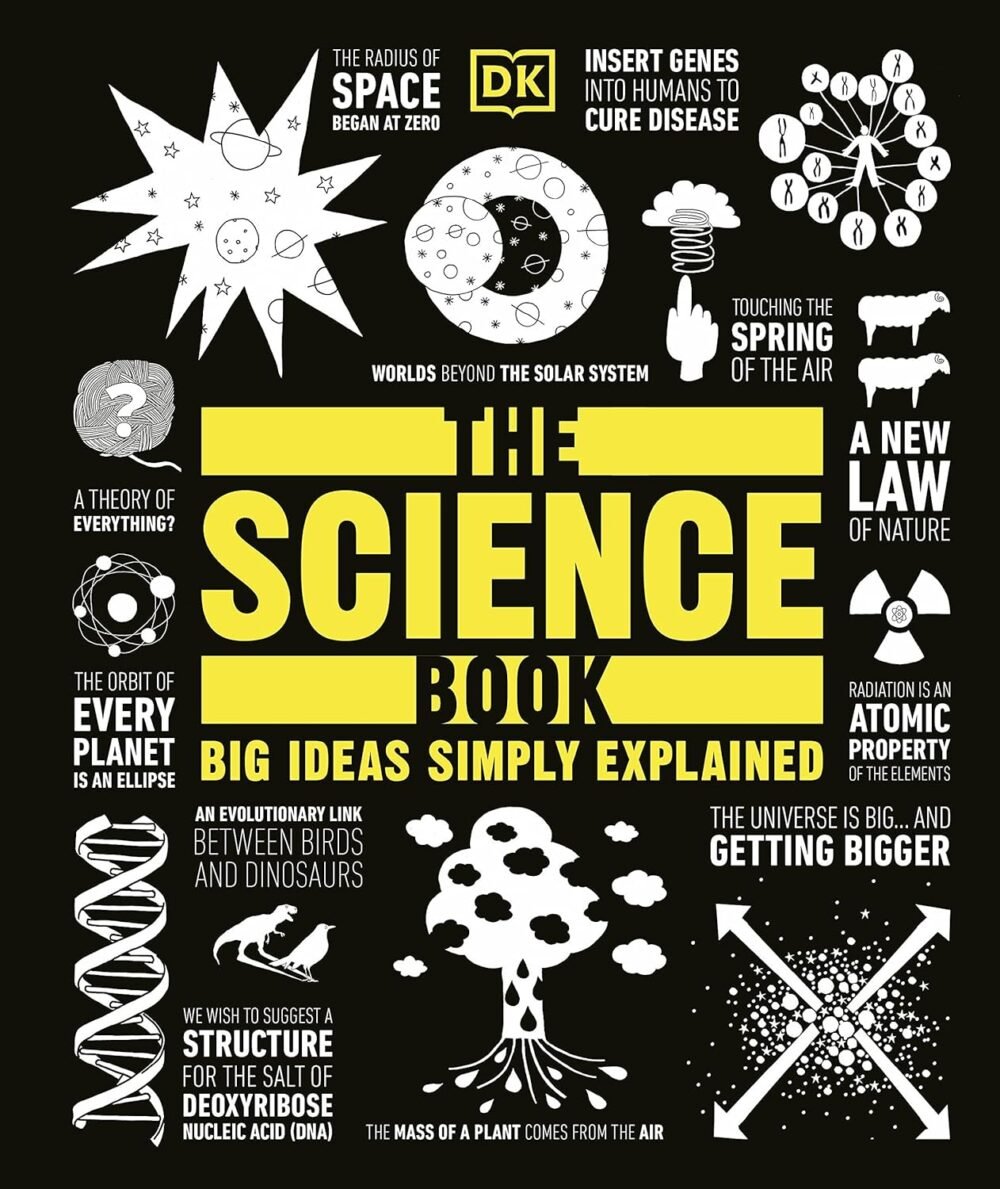 The Science Book – Big Ideas Simply Explained | DK Publishing