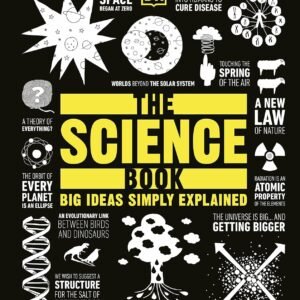 The Science Book – Big Ideas Simply Explained | DK Publishing
