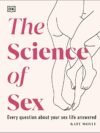The Science of Sex by DK – A Fascinating Exploration of Human Sexuality | DK Publishing