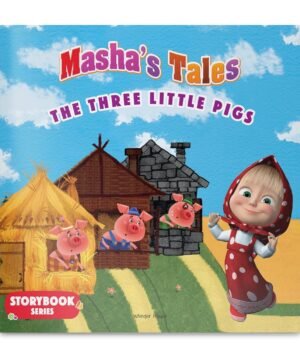 Masha's Tales: The Three Little Pigs – A Classic Fable Retold with Charm and Fun | Wonder House Books