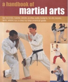 The Ultimate Book of Martial Arts by Fay Goodman – A Comprehensive Guide to the World of Martial Arts | Hermes House