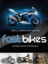 The Ultimate History of Fast Bikes by Ronald Brown – A Thrilling Ride Through Motorcycle Evolution | Paragon Books