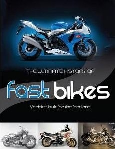 The Ultimate History of Fast Bikes by Ronald Brown – A Thrilling Ride Through Motorcycle Evolution | Paragon Books
