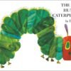 The Very Hungry Caterpillar by Eric Carle – A Beloved Classic of Discovery and Delight | World of Eric Carle
