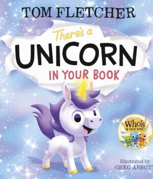 There’s a Unicorn in Your Book – A Magical, Interactive Story for Young Readers | Puffin Books