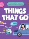 Learn with Pictures: Things That Go – A Fun and Visual Journey into the World of Vehicles | Penguin Publications