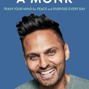 Think Like a Monk by Jay Shetty – Train Your Mind for Peace and Purpose Every Day | Thorsons Books