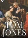 Tom Jones by Henry Fielding – A Classic Tale of Love, Adventure, and Social Satire | Fingerprint Publishing