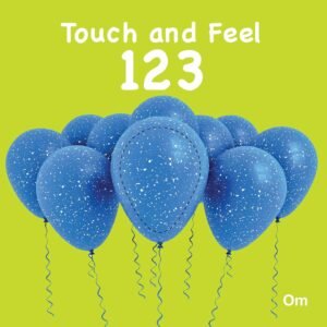 Touch and Feel 123 – A Fun and Tactile Introduction to Numbers | OM Books