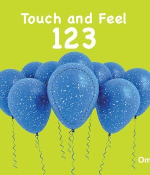 Touch and Feel 123 – A Fun and Tactile Introduction to Numbers | OM Books