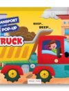 Pop-up Transport – Truck: A Fun and Interactive Learning Experience | Wonder House Books