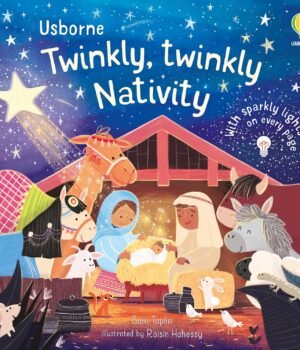 Twinkly, Twinkly Nativity – A Sparkling Introduction to the Christmas Story | Usborne