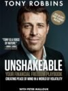 Unshakeable by Tony Robbins & Peter Mallouk – Your Guide to Financial Freedom and Security | Simon & Schuster