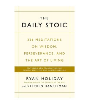The Daily Stoic by Ryan Holiday