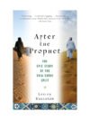 After the Prophet by Lesley Hazleton