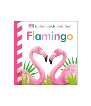 Flamingo - Baby Touch and Feel