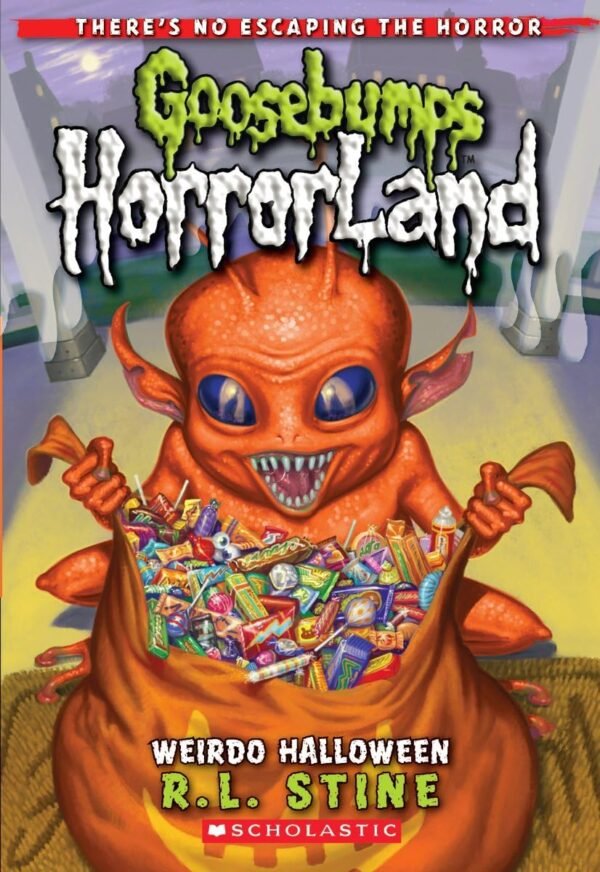 Goosebumps HorrorLand: Weirdo Halloween by R.L. Stine – A Spooky, Twisted Treat from the Master of Scares | Scholastic