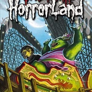Goosebumps Horrorland: Welcome to Horrorland – Your Ultimate Survival Guide to the Scariest Place on Earth | Scholastic