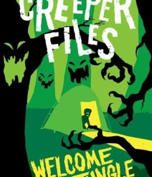 The Creeper Files: Welcome to the Jungle – A Thrilling Adventure Full of Mystery and Monsters | Oxford University Press