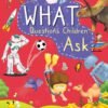 What Questions Ask Children – A Curious Child’s Guide to the World Around Them | OM Books