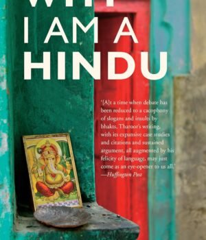 Why I Am a Hindu by Shashi Tharoor – A Compelling Exploration of Faith, Culture, and Identity | Aleph Book Company