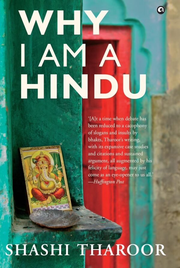 Why I Am a Hindu by Shashi Tharoor – A Compelling Exploration of Faith, Culture, and Identity | Aleph Book Company