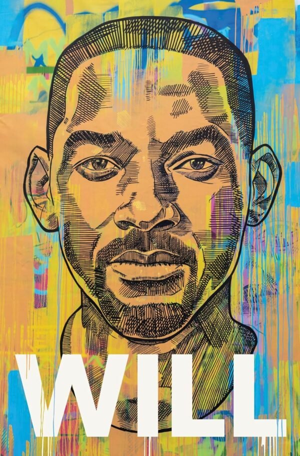 Will by Will Smith – A Bold and Inspiring Memoir of Triumph, Transformation, and Self-Discovery | Penguin Publications (Century)