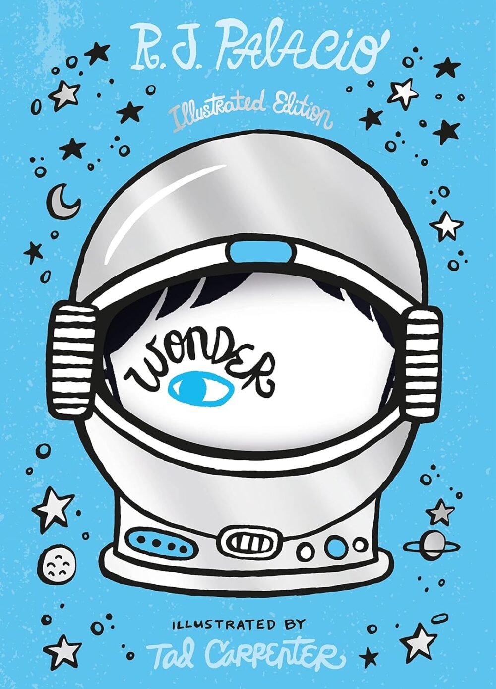 Wonder: Illustrated Edition by R. J. Palacio – A Timeless Story Brought to Life with Stunning Art | Puffin Books